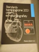 Standardy kardiologiczne 2021 okiem echokardiograf
