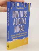 How to Be a Digital Nomad - Kayla Ihrig
