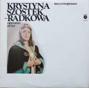 Operatic arias - Krystyna Szostek-Radkowa