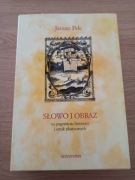 Słowo i obraz Janusz Pelc