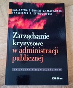 Zarządzanie Kryzysowe w administracji publicznej - Sienkiewicz-Małyjurek
