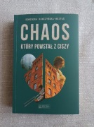 Chaos, który powstał z ciszy, Dominika Kawczyńska-Wojtuś 