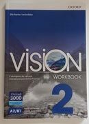 Vision 2 Workbook dla liceów i techników. A2/B1 Oxford