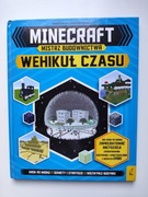 Książka Minecraft. Mistrz Budownictwa. WEHIKUŁ CZASU PL
