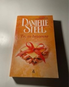 Danielle Steel To , co bezcenne
