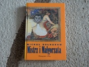 Michał Bułhakow - Mistrz i Małgorzata
