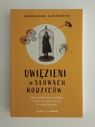 Uwięzieni w słowach rodziców