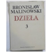 Dzieła Tom 3 Argonauci Zachodniego Pacyfiku - Malinowski Bronisław