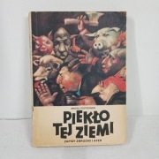 Piekło tej ziemi. Maciej Piotrowski