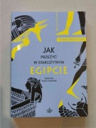 Jak przeżyć w Starożytnym Egipcie - Charlotte Booth - TANIO