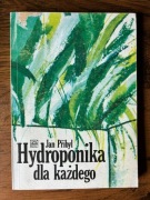 Hydroponika dla każdego Jan Pribyl