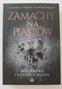 Zamachy na Piastów Agnieszka Tetrycz-Puzio stan idealny, jak nowa