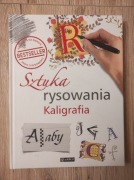 Sztuka rysowania. Kaligrafia 