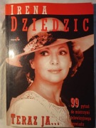 Teraz ja ... Irena Dziedzic