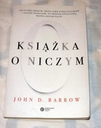 Książka o niczym John D. Barrow ZERO próżnia foton kwanty atom fizyka