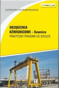 Urządzenie dźwignicowe suwnice Praktyczny poradnik do szkoleń