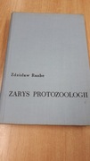 Zarys Protozoologii. Zdzisław Raabe. 