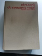 Obrabiarki do skrawania metali