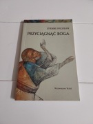 Przyciągnąć Boga E. Michelin 