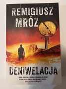 Deniwelacja - Remigiusz Mróz