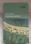 Osobliwa materia Terezia Mora zbiór opowiadań grozy Stan bardzo dobry