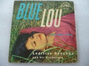 Ladislav Bezubka And His Orchestra – Blue Lou And Other Tunes