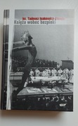 Tadeusz Isakowicz-Zaleski - Księża wobec bezpieki