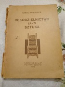 Rękodzielnictwo jako sztuka