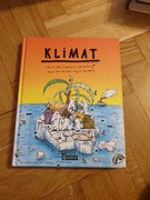 KLIMAT. TO, O CZYM DOROŚLI CI NIE MÓWIĄ JANISZEWSKI BOGUŚ, MAX SKORWIDER