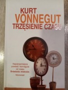 Trzęsienie czasu - Kurt Vonnegut