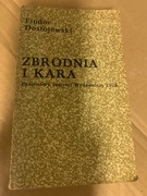 Zbrodnia I Kara - F Dostojewski   T