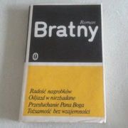 ROMAN BRATNY-RADOŚĆ NAGROBKÓW I INNE
