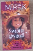 Światło gwiazd Krystyna Mirek 