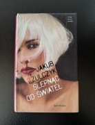 Ślepnąc od świateł