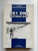 281 DNI W SZPONACH NKWD - DANUTA SZYKSZNIAN - SARENKA - DEDYKACJA AUTORKI