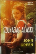 John Green Szukając Alaski
