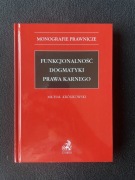 M. Królikowski, Funkcjonalność dogmatyki prawa karnego, Warszawa 2025