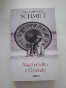 NOWA! Marzycielka z Ostendy Eric Emmanuel Schmitt 
