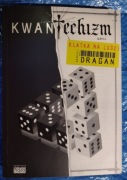 Kwantechizm, czyli klatka na ludzi - Andrzej Dragan - unikat!