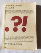 CZERNOBYL od katastrofy do procesu – Waldemar Siwiński