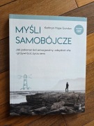 MYŚLI SAMOBÓJCZE Jak pokonać ból emocjonalny, odzyskać siłę i przywrócić