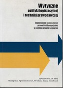 J. Barcz- Wytyczne polityki legislacyjnej i techniki prawodawczej