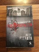 Jacek Piekara Przenajświętsza Rzeczpospolita