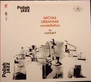 Polish Jazz 36, MICHAŁ URBANIAK constellation - In Concert