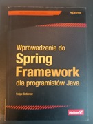 Wprowadzenie do Spring Framework dla programistów Java