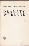 Dramaty wybrane tom 2 * Rostworowski