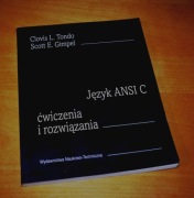 Język ANSI C ćwiczenia i rozwiązania Clovis L Tondo Scott E Gimpel