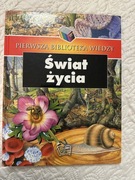 książka Pierwsza biblioteka wiedzy. Świat życia