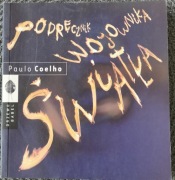 Paulo Coelho - Podręcznik wojownika światła, 1997