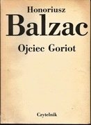 " Ojciec Goriot" Honoriusz Balzac